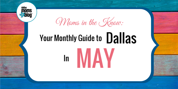 May 2016 Dallas Moms Guide (1)