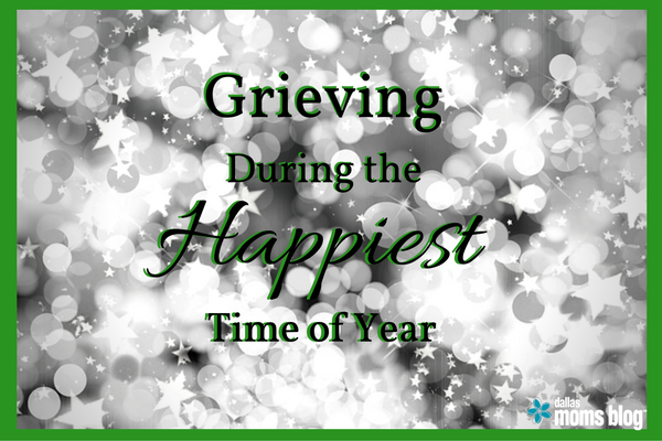 grieving-during-the-happiest-time-of-year