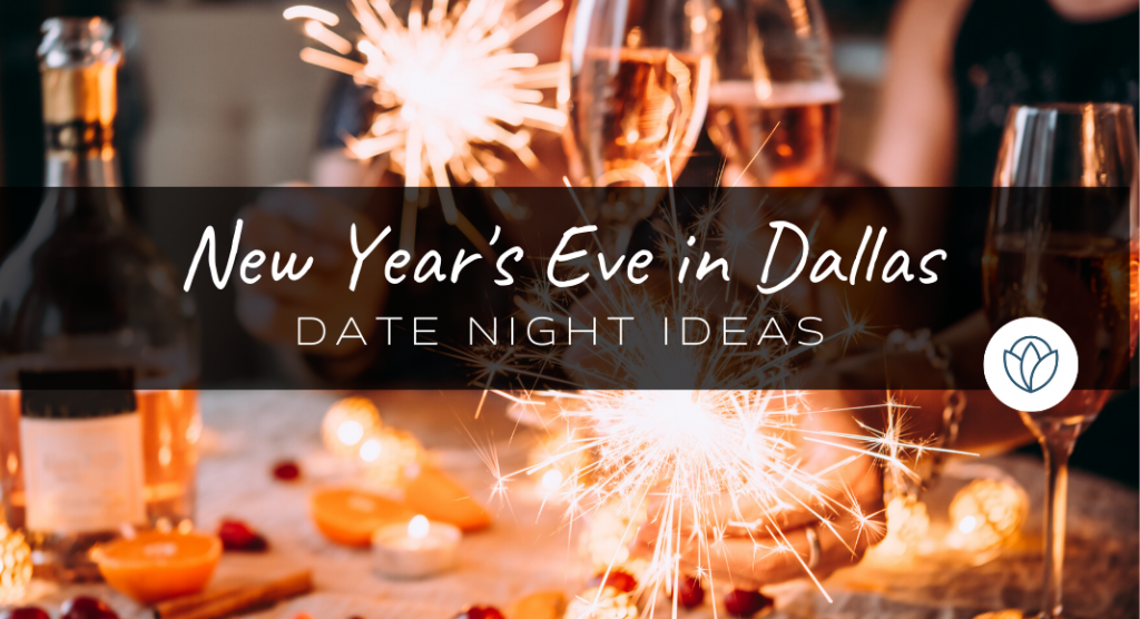 new year's eve dallas 2020 date ideas