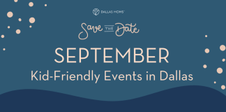 Dallas Moms Save the Date September kid-friendly events in Dallas