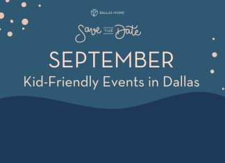 Dallas Moms Save the Date September kid-friendly events in Dallas