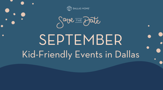 Dallas Moms Save the Date September kid-friendly events in Dallas