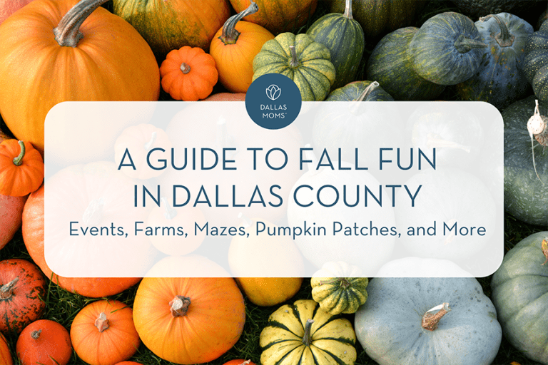 Dallas Moms Guide to Fall Fun in Dallas County: Events, Farms, Mazes, Pumpkin Patches, and More