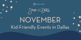 Dallas Moms Save the Date: November kid-friendly events in Dallas