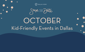 Dallas Moms Save the Date kid-friendly October events