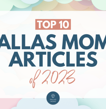 Top 10 Dallas Moms Articles