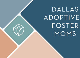 Dallas Adoptive & Foster Moms
