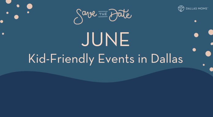 save the date june dallas kid friendly events