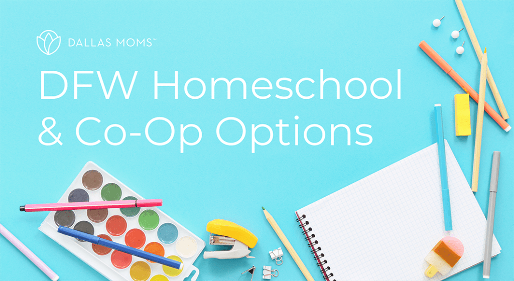 DFW Homeschool & Co-Op Options