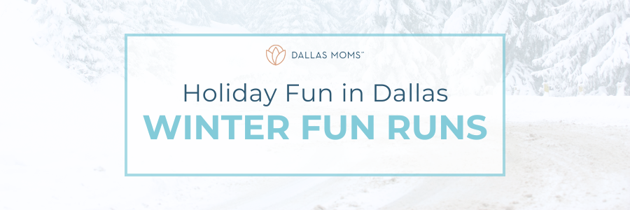 Holiday Fun in Dallas Winter Fun Runs