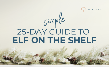 Dallas Moms simple, 25-day guide to elf on the shelf